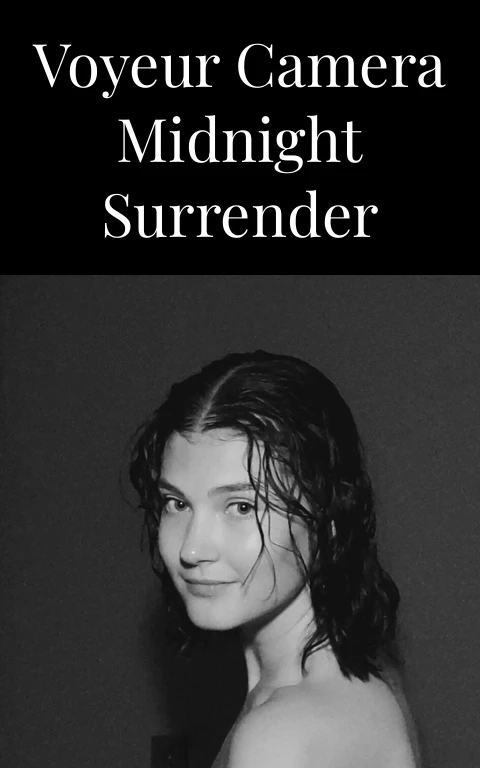 Voyeur Camera Midnight Surrender