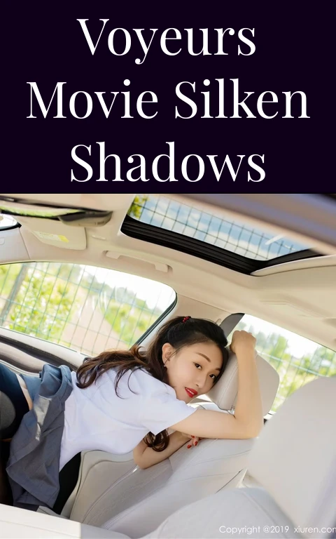 Voyeurs Movie Silken Shadows